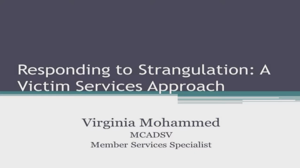 Responding to Strangulation: A Victim Services Approach